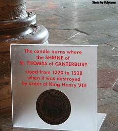 In 1220, St. Thomas Becket's remains were relocated from this first tomb to a shrine, where it stood until it was destroyed in 1538, by orders of Henry VIII. The king also destroyed St. Thomas Becket's bones and ordered that all mention of his name be obliterated. The pavement where the shrine stood is today marked by a lit candle.