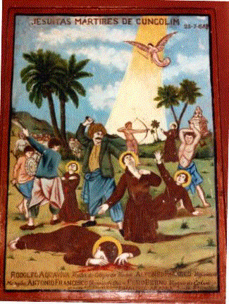 This image is of a 17th century painting in a church in Colva depicting the martyrdom of the five Jesuits in Cuncolim, Goa on July, 25, 1583.